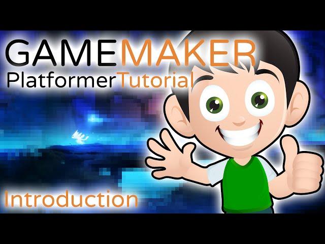 Game Maker Platformer Tutorial - Introduction