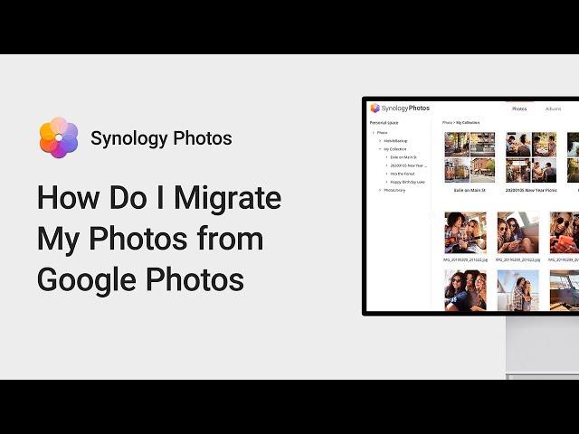 How Do I Migrate My Photos from Google Photos | Synology