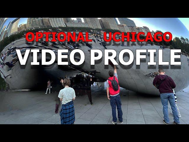 UChicago Optional Video Profile