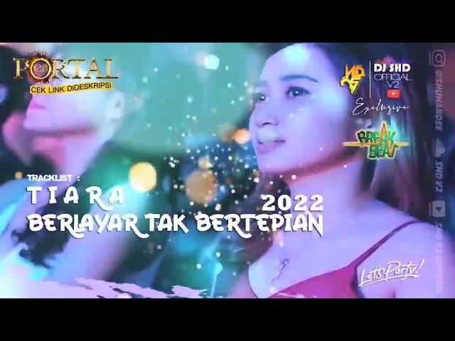 DJ Breakbass Tiara X Berlayar tak bertepian mantappppp #Sang_Copy712