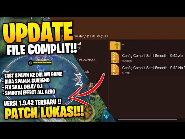 UPDATE! CONFIG COMPLIT SMOOTH MLBB PATCH TERBARU WORK ALL MAP | FILE ONLY NO APK MOD ANTI BAN