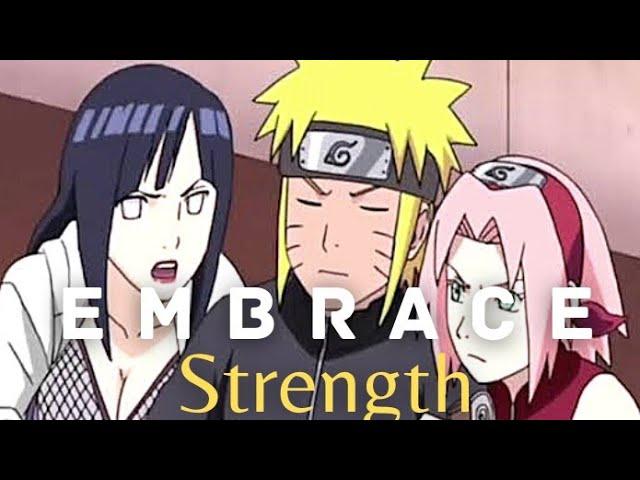 Reject Weakness, Embrace Strength - Naruto