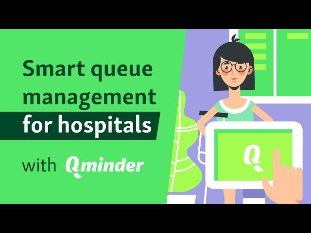 Queue Management for Hospitals and Clinics