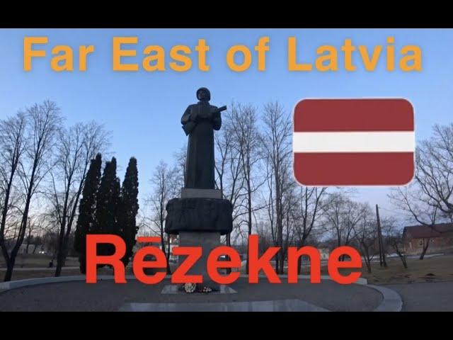 Rezekne! The Far East Of Latvia