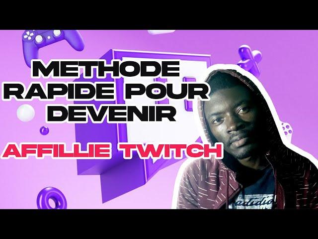 Obtenir l'Affiliation Twitch Rapidement - Affilié !