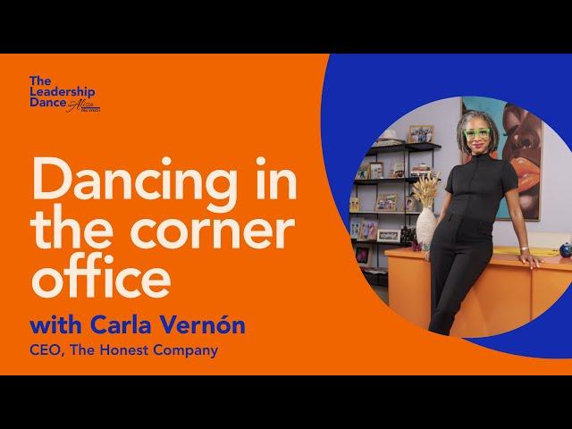 Ep. 6: Dancing in the corner office, with Carla Vernón