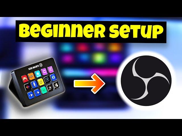 Setup Elgato Stream Deck With OBS Studio Plugins! | Full Beginners Guide