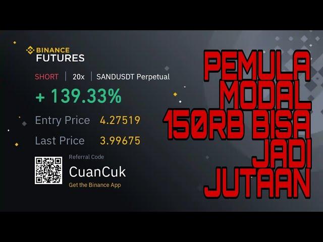 PART 1 TUTORIAL PEMULA MULAI BINANCE FUTURES  MODAL 150RB CUAN RATUSAN PERSEN PAKE SMARTPHONE CUK