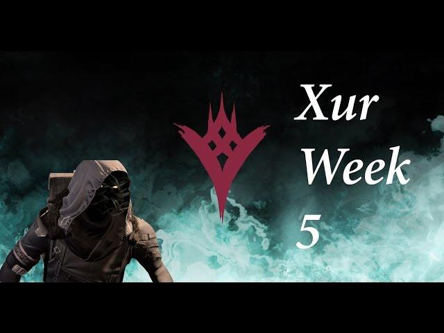 Xur Destiny The Taken King Week 5!!