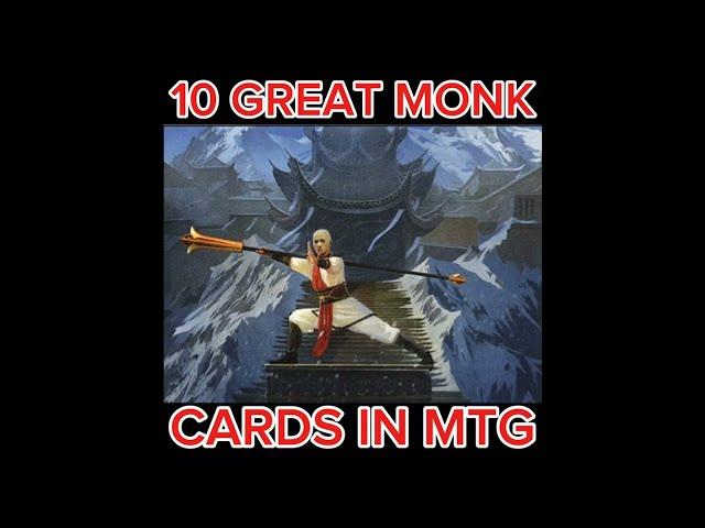 10 GREAT MONK CARDS IN MAGIC THE GATHERING #wiirphysical #mtgmonk #mtg #magicthegathering #monk