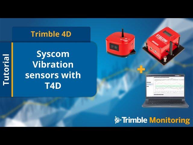 T4D - Configure Syscom Vibration Sensors