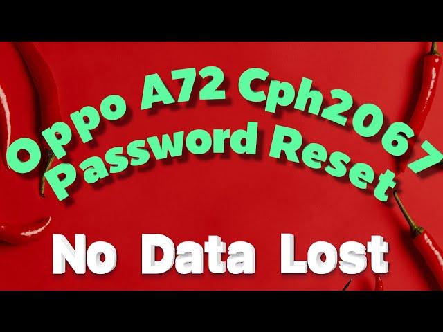 Cph2067 Factory Data Reset - Oppo A72 Factory Data Reset Data Safe