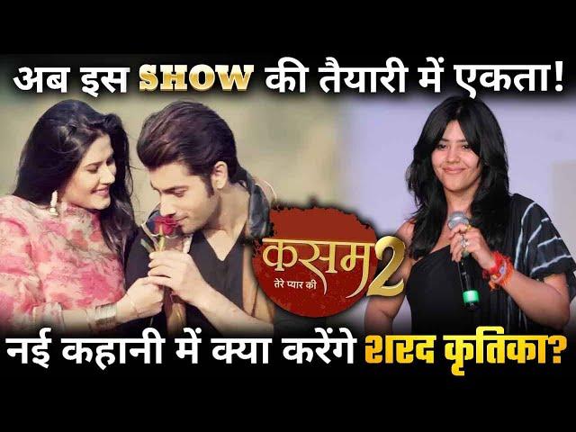 Kasam 2: Ekta Kapoor Popular Show Kasam Tere Pyaar ki Return With New Season !