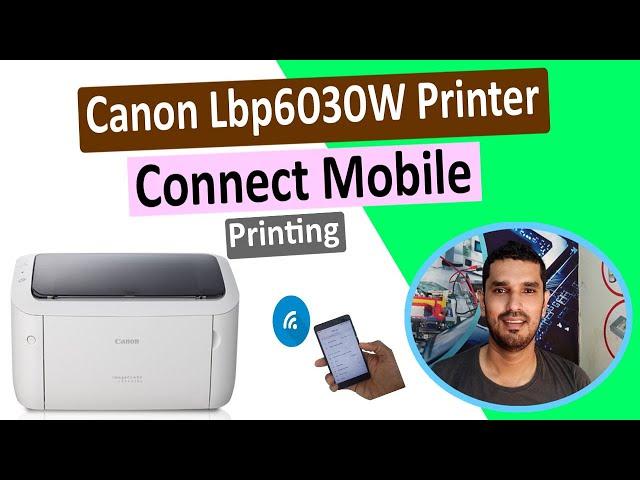 Canon Lbp6030W Printer Mobile Printing  l Canon Lbp6030W Wifi Setup/Wireless Setup To Mobile