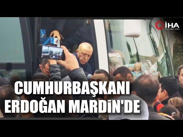 Cumhurbaşkanı Erdoğan Mardin'de