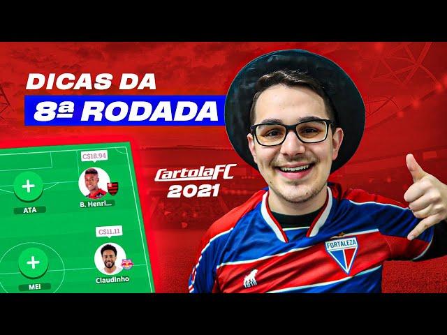 DICAS #8 RODADA | CARTOLA FC 2021 | BRUNO HENRIQUE OU PEDRO?