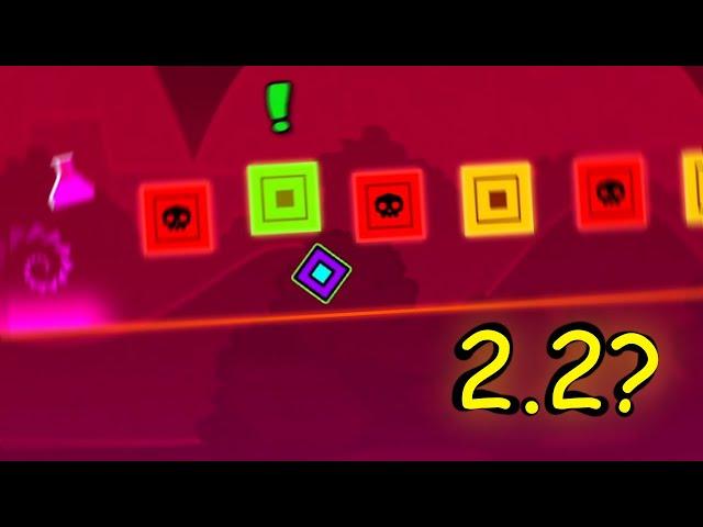 Geometry Dash 2.2 Sneak Peek but its a 2.1 layout.