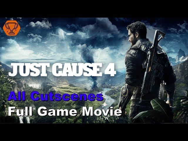 Just Cause 4 - Full Game Movie - All Cutscenes [PC MAX 1080p60]