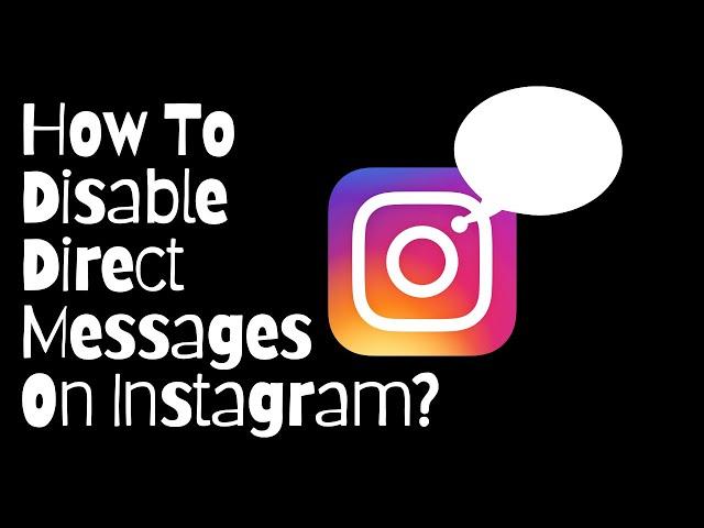 How to disable direct messages on Instagram | How to turn off DM requests on Instagram 2022