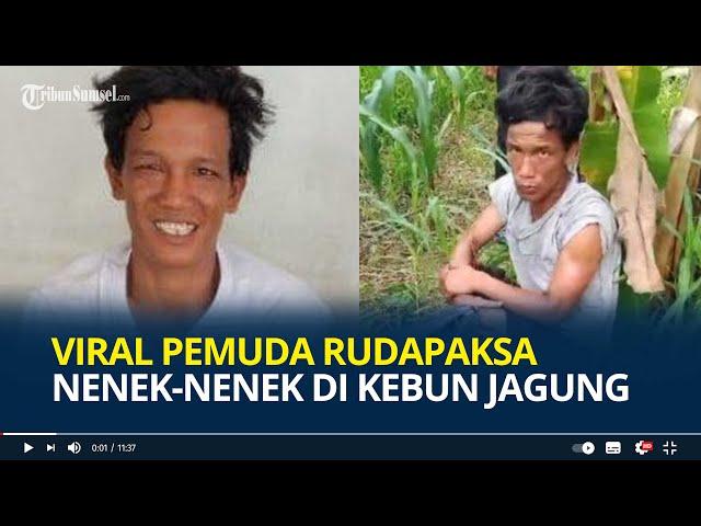 Viral Pemuda Rudapaksa Nenek-nenek di Kebun Jagung Medan, Pelaku Malah Tertawa saat Diamankan