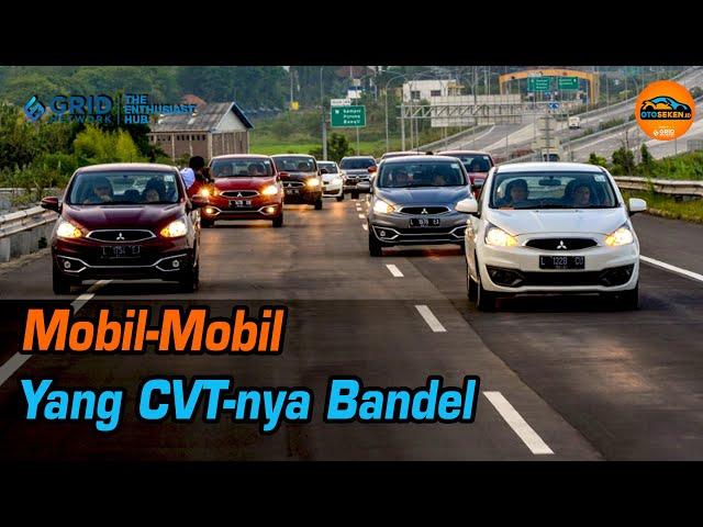 Ini Mobil-Mobil Bertransmisi CVT Bandel Dan Yang Lemah, Pemilik Honda Perlu Nyimak