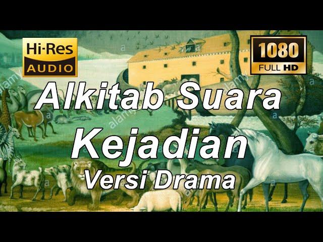 Alkitab Suara - Kejadian versi drama Full HD, pasal & ayat.