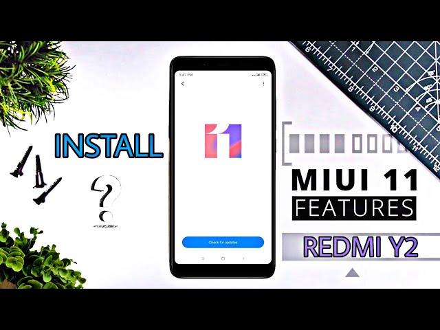 Redmi S2/Y2: Install MIUI 11...