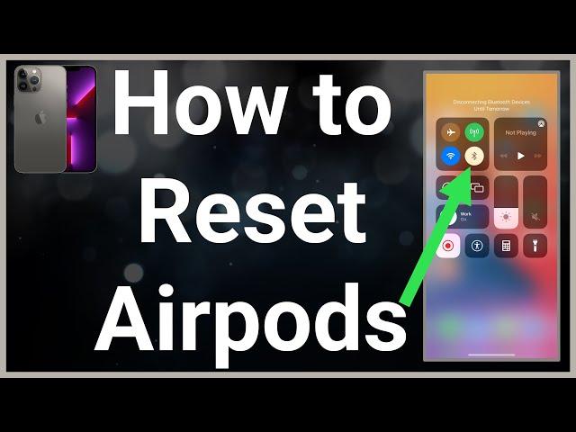 What To Do If You Can't Reset AirPods