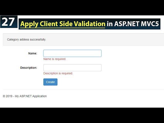 Form Validation in ASP.NET MVC - How to apply Client Side Validation in ASP.NET MVC - Class 27