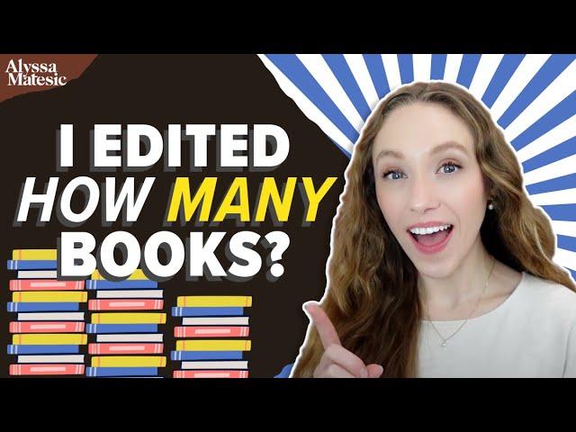 What I’ve Learned From Editing 350+ Books