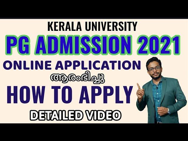 PG ADMISSION 2021 | KERALA UNIVERSITY | HOW TO APPLY | DETAILED VIDEO