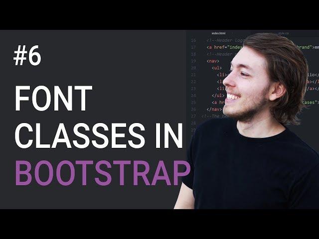 6: Font classes in Bootstrap 3 - Learn Bootstrap 3 front-end programming