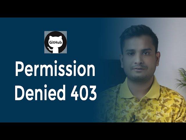 Git Remote Permission to fatal unable to access the requested URL returned error 403 repositories