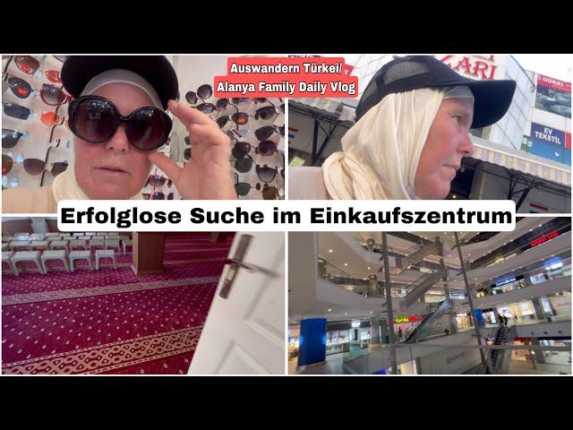 Das war wohl nichts…| Auswandern Türkei Vlog 2. Juli 2024| Deutsche Muslima in Alanya