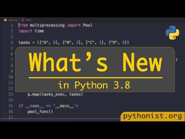 What's new in Python3.8? | Python tutorials