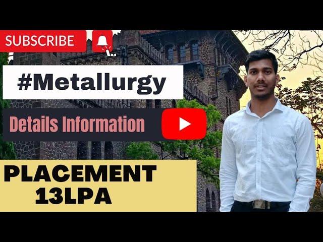 All about Metallurgy Coep |Metallurgy Highest placement ?| Metallurgy म्हणजे नक्की काय ?