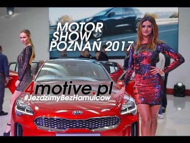 Motor Show Poznań 2017 - Targi motoryzacyjne - Najlepsze hostessy - Moto - Relacja - 4motive