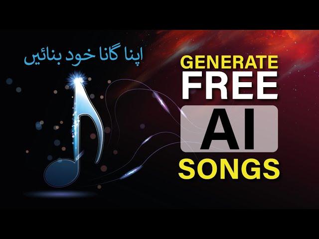 Generate Free AI Song - In Urdu / Hindi