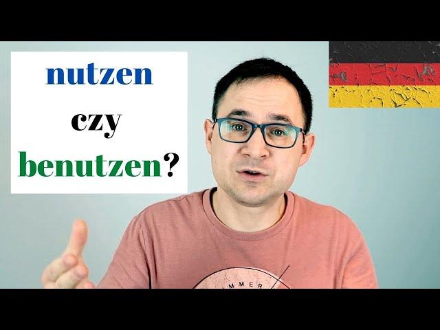 nutzen czy benutzen? - Język niemiecki - gerlic.pl