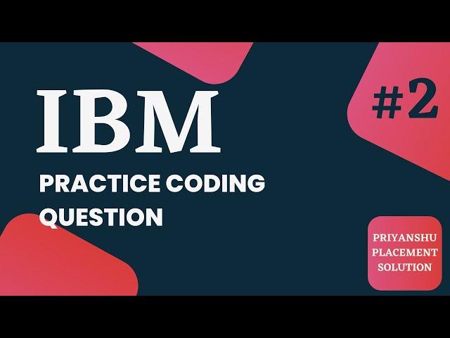 IBM Coding Questions 2023 | IBM coding Questions for ASE role | IBM Programming Question 2023 | IBM