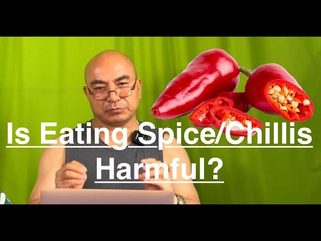 Is Eating Hot Spices/Chillis Harmful? মোরোক চাবা হকচাঙ থোকপ্রা?