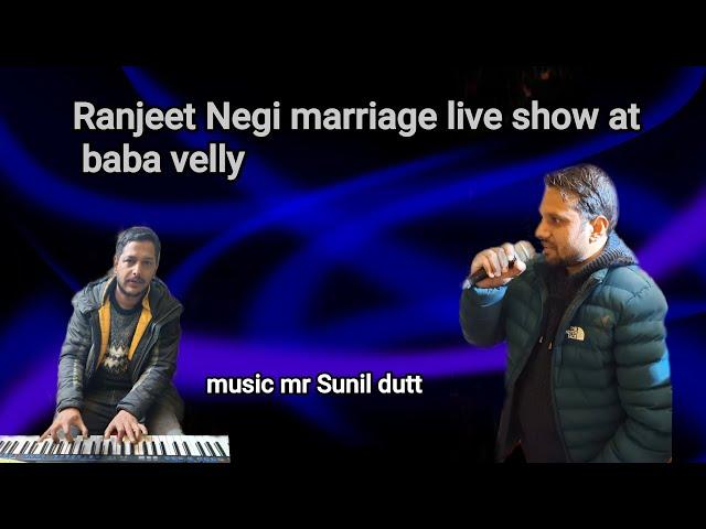 Ranjeet Negi Live show at green velly baba