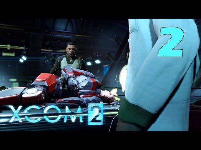 Прохождение XCOM 2 #2 - Идеальное оружие