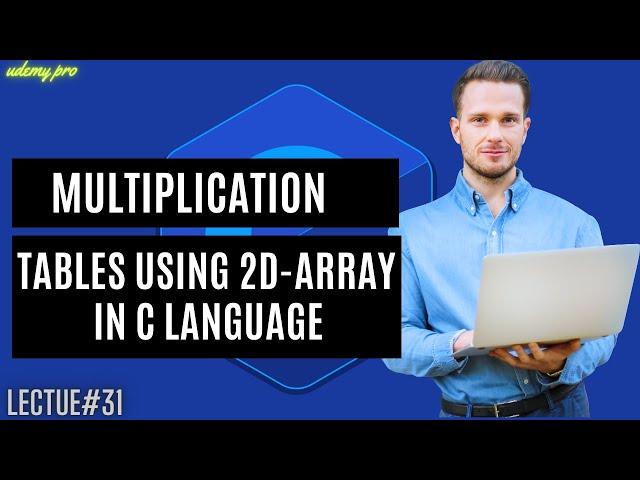 Multiplication Table using 2D Array (Solution) | Exercise #2   | Basics of C | Lecture #31