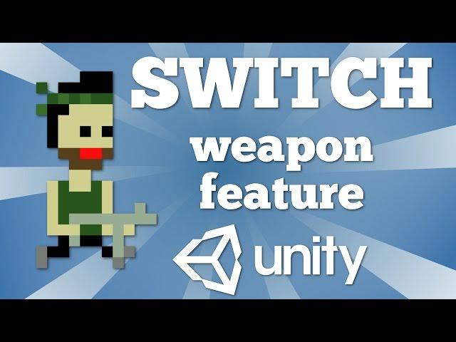 How to make switch weapon feature in Unity 2D arcade game | Very simple Unity 2d Tutorial