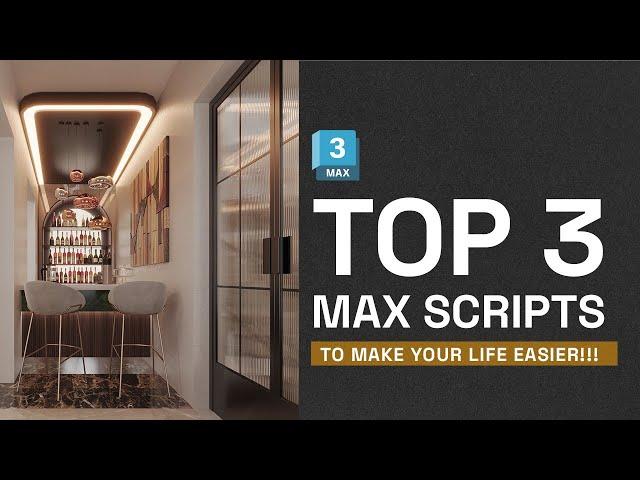 TOP 3 3DS MAX SCRIPTS TO MAKE YOUR LIFE EASIER IN 3DS MAX IN 2024!!