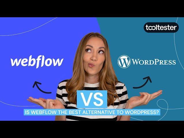 Webflow vs WordPress: Is Webflow REALLY the Best Alternative to WordPress?