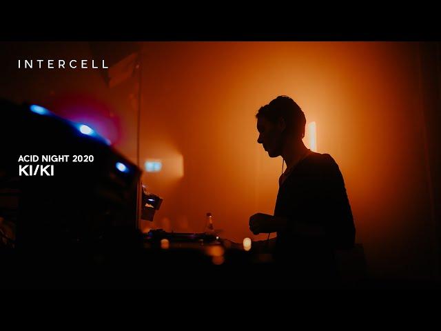 KI/KI [acid set] at Intercell - Acid Night 2020 - FULL SET