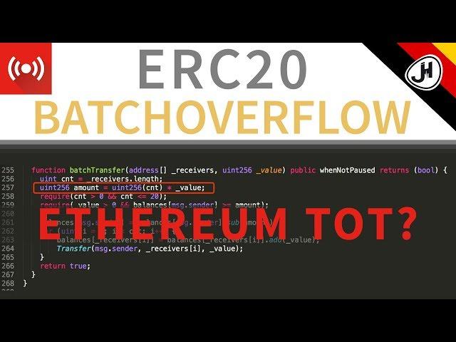 ERC20 BatchOverFlow - Ist Ethereum 2020 tot?