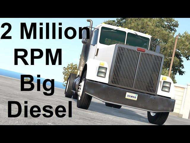 2 Million RPM's From A Diesel? BeamNG. Drive